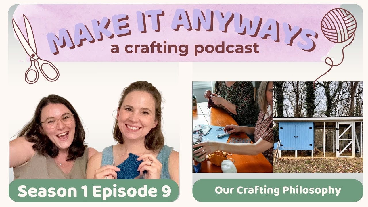 How We Stay Creative Even When We’re Bad At It | Make It Anyways Podcast