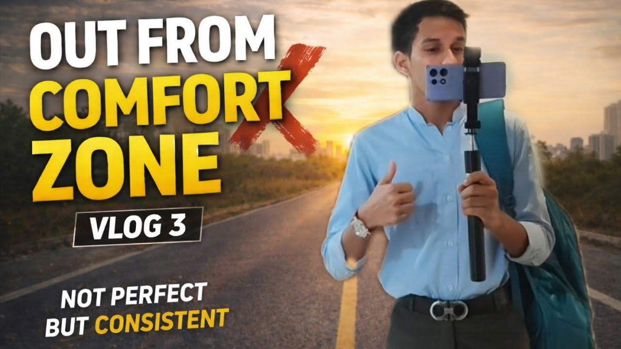 OUT FROM COMFORT ZONE📈 | VLOG 3 | NOT PERFECT BUT CONSISTENT l ♥️