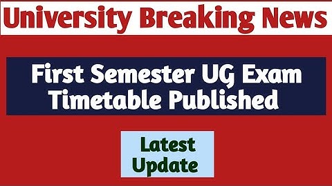 Calicut University Exam News | First Semester UG Exam Timetable Published | University Latest News