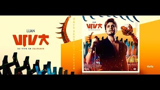 Luan Santana | Viva ao vivo em salvador (DVD VIVA) (2019)