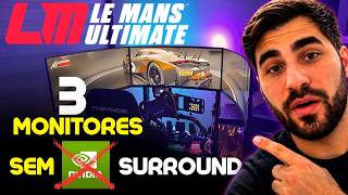LE MANS ULTIMATE Triple Screen: Configuração SEM NVIDIA Surround