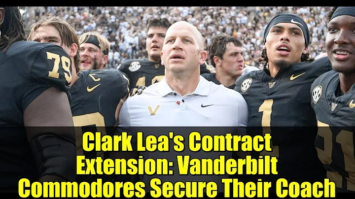 Clark Lea's Contract Extension: Vanderbilt Commodores Secure Their Coach