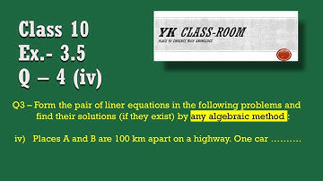 Class 10 maths Ex.- 3.5 q4 (iv) || Chapter 3