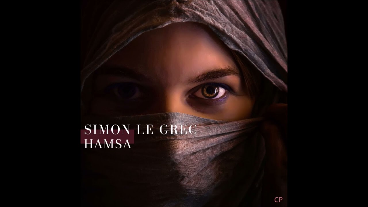 YouTube에서 Simon Le Grec - Hamsa (Radio Mix) | Chillout Background Music 보기 YouTube에서 Simon Le Grec - Hamsa (Radio Mix) | Chillout Background Music 보기