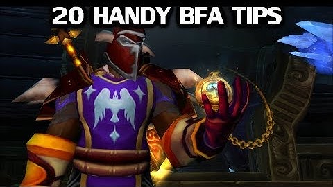 20 Handy Tips For Battle For Azeroth
