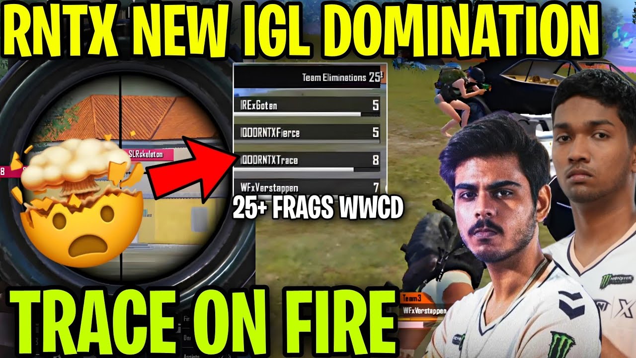 RNTX New IGL ..... 😱 RNTX 25+ FRAGS WWCD 💀🔥