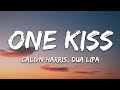 Calvin Harris, Dua Lipa - One Kiss (Lyrics)