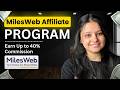 MilesWeb Affiliate Program - The Best Money Making Opportunity in 2026