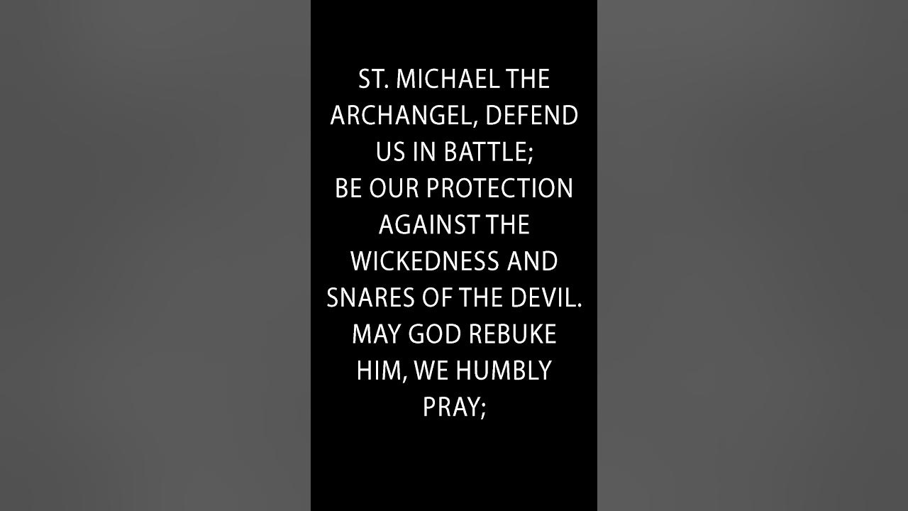 St. Michael the Archangel, Defend us in Battle