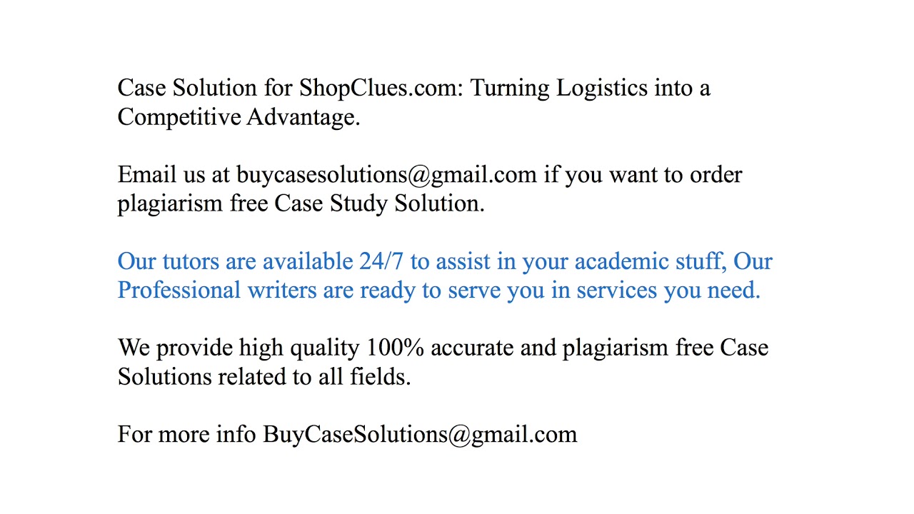 Case Solution ShopClues.com Turning Logistics into a Competitive Advantage
