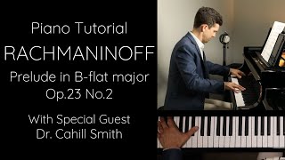 Rachmaninoff - Prelude in B-flat major, Op.23 No.2, taught by guest artist, Dr. Cahill Smith