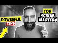 17 POWERFUL SCRUM MASTER TIPS (beware.. you must know these..)