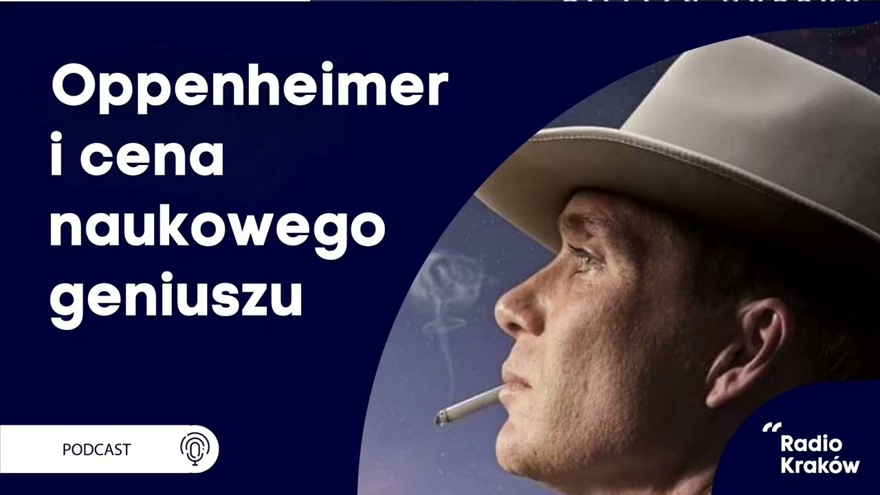 Nauka bez etyki? Oppenheimer i mroczna strona postępu