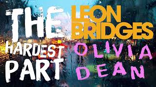 Olivia Dean feat Leon Bridges - The Hardest Part