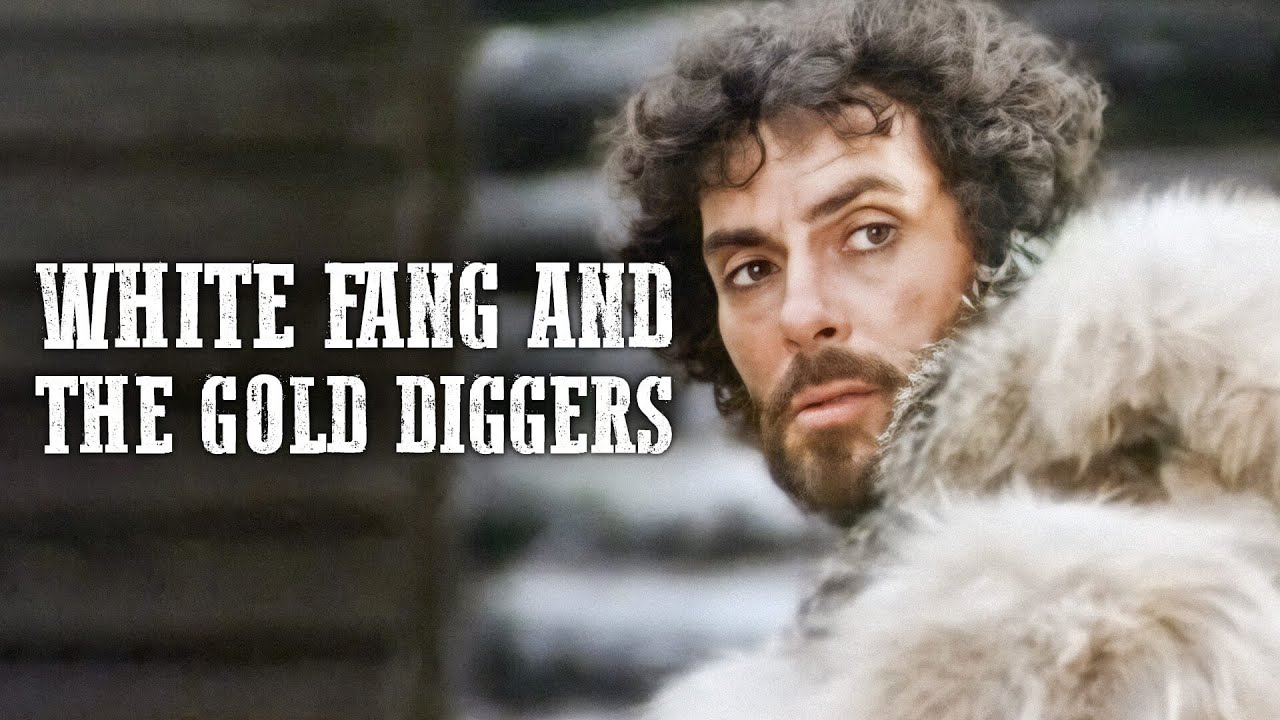 White Fang and the Gold Diggers | Robert Woods | Spaghetti Western