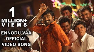 Video thumbnail of "Ennodu Vaa Official Video Song | Thirudan Police | Dinesh, Vijay Sethupathi (Guest Appearance)"