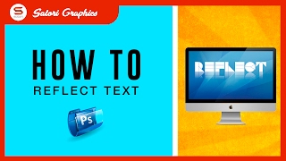HOW TO REFLECT TEXT IN PHOTOSHOP - Photoshop Reflect Text Effect Video Guide