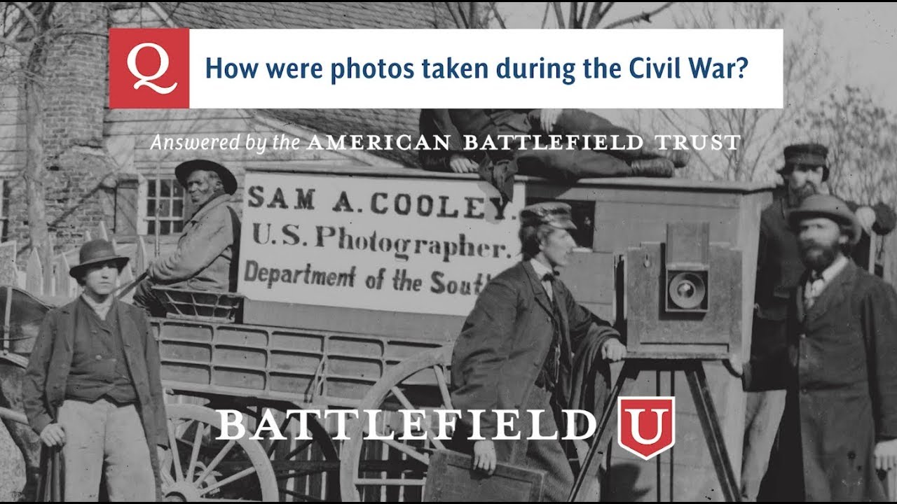 How were photos taken during the Civil War? YouTube