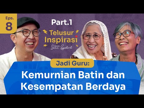 Jadi Guru: Kemurnian Batin dan Kesempatan Berdaya