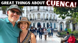 AMAZING Things We MISS About Cuenca Ecuador!