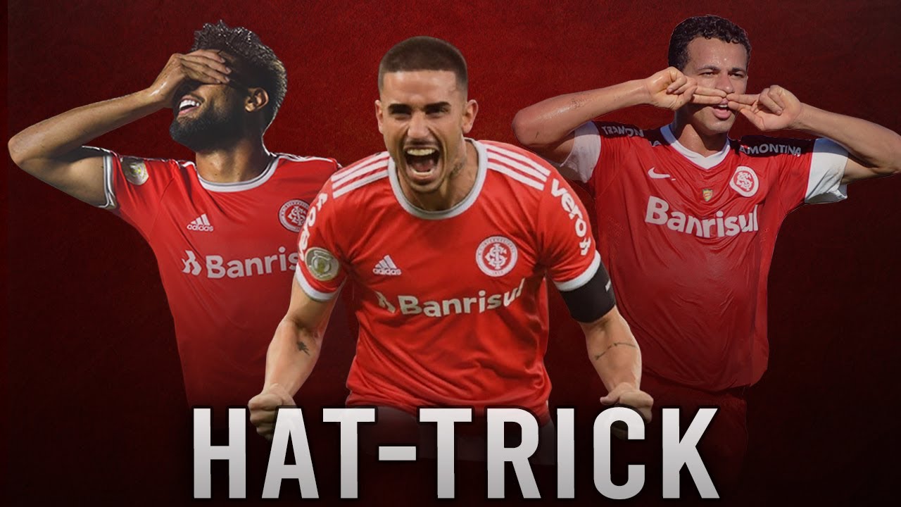 TODOS OS HAT-TRICK (3 GOLS) DE JOGADORES DO INTERNACIONAL