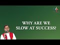 Why are we slow at success? (The 1st Commandment) - Fr Joseph Edattu VC