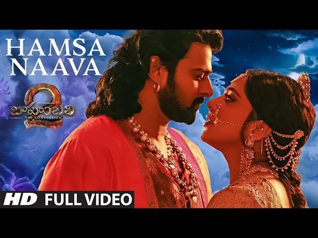Hamsa Naava Full Video Song | Baahubali 2 | Prabhas, Anushka Shetty, Rana, Tamannaah, SS Rajamouli class=