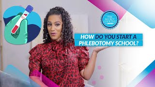 How do you start a phlebotomy school?