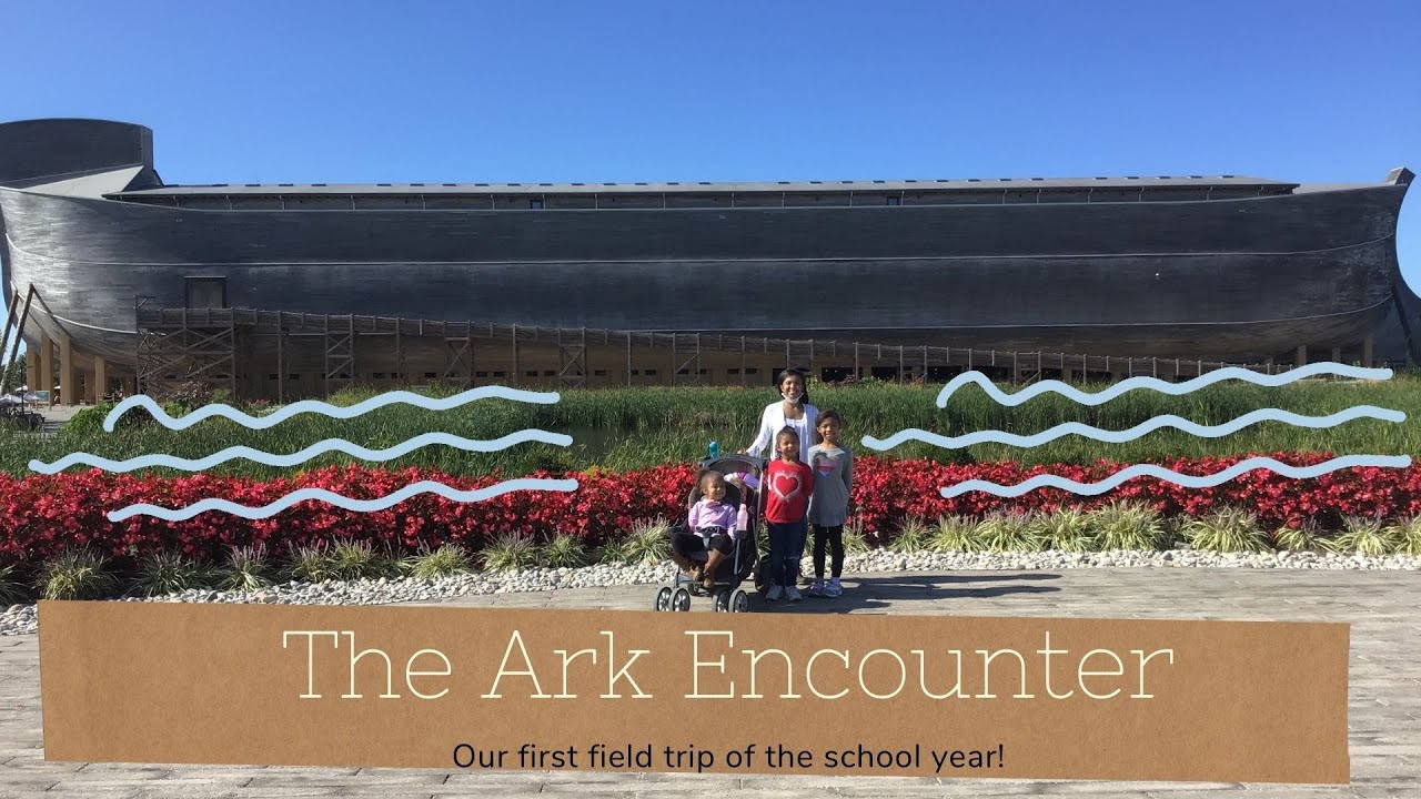 Ark Encounter Field Trip