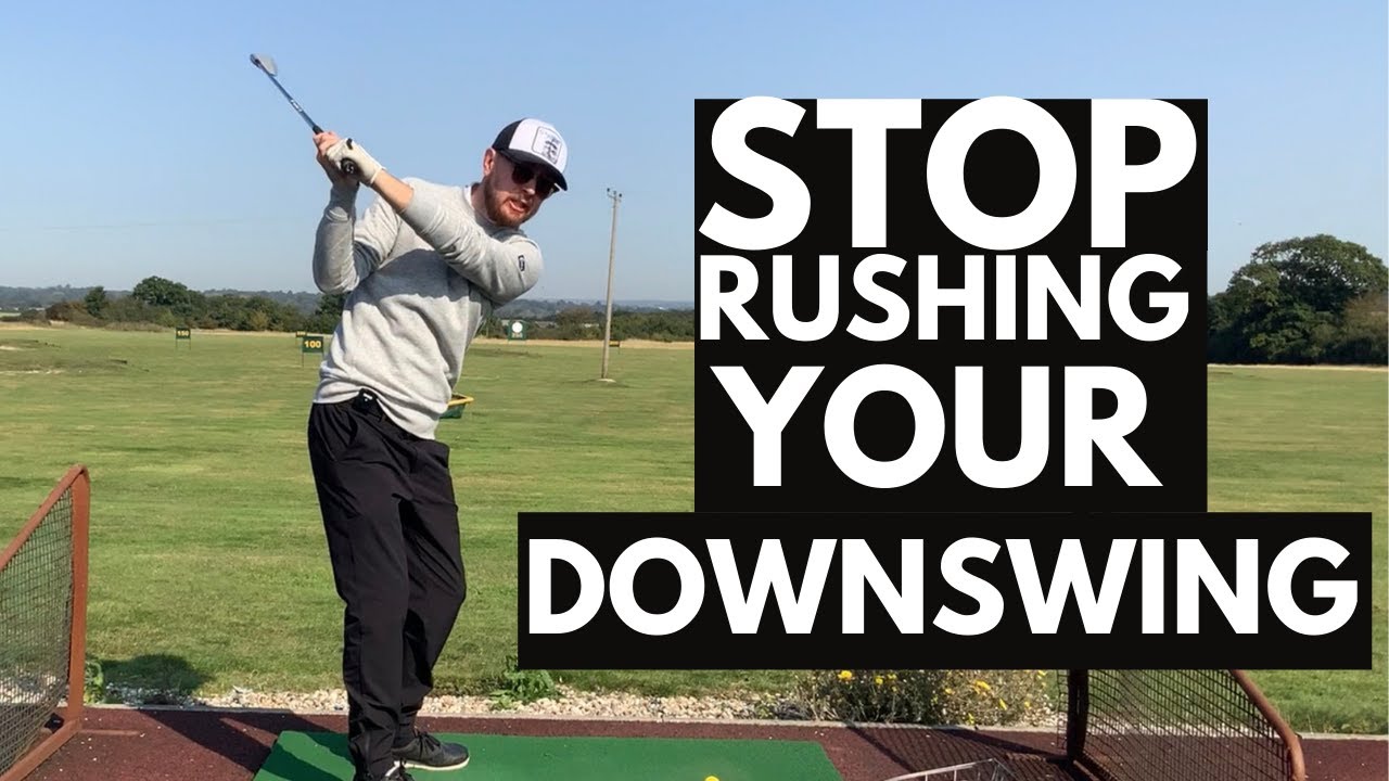 GOLF DOWNSWING - STOP Rushing your downswing with this one AMAZING ...