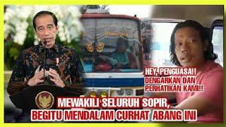 SEDIH🥲‼️ Begini curahan hati SEORANG SOPIR untuk PARA PENGUASA NEGERI