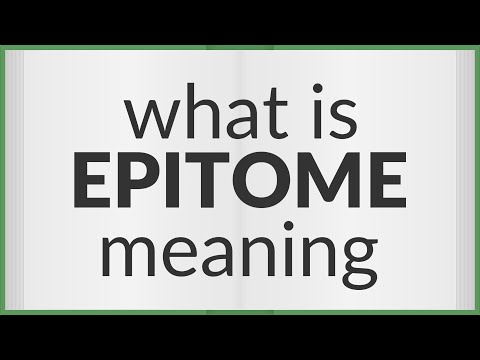 Epitome | meaning of Epitome