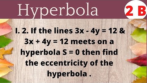 2B | Hyperbola | 1st Roman: 2nd problem@EAG