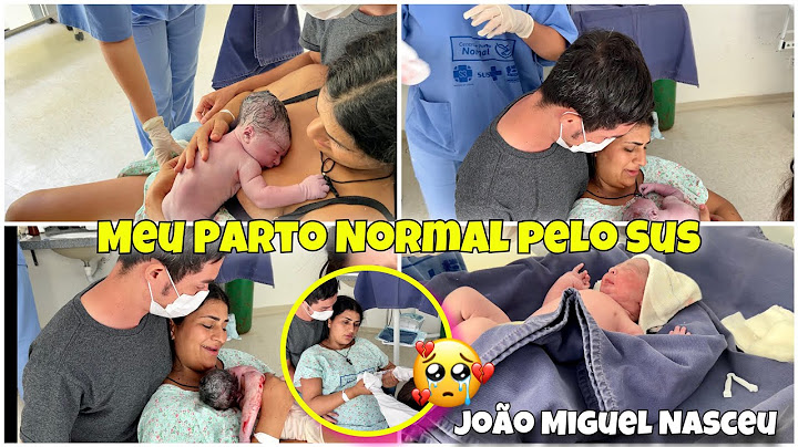 VLOG DO MEU PARTO NORMAL  - PRIMEIRA GRAVIDEZ/ NASCIMENTO DO JOÃO MIGUEL - PARTO NORMAL PELO SUS