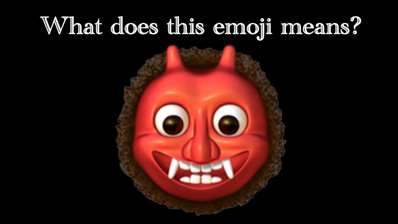 What does the Ogre emoji means? YouTube
