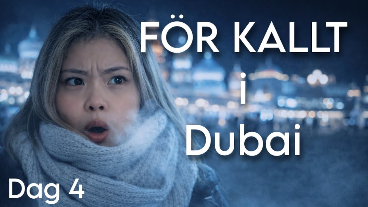 ÅK INTE TILL DUBAI I JANUARI | Vlogg dag 4