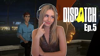 Dispatch Ep. 5 Itssky Playthrough