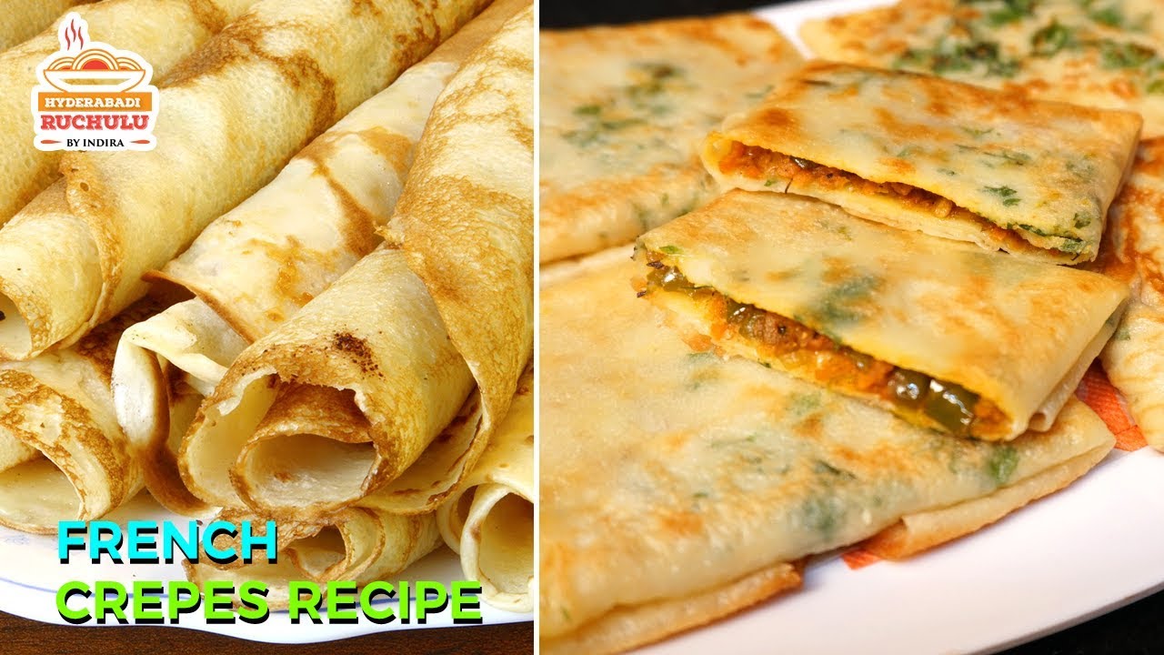 Crepes Recipes | How to make French Crepes Recipe | Banana Crepes | Chocolate Crepes | Veg Crepes | Hyderabadi Ruchulu