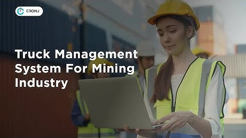 Truck Management System For Mining Industry || Truck Management System || Fleet Management System