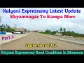 Kalyani expressway latest update  shyamnagar to kampa more 