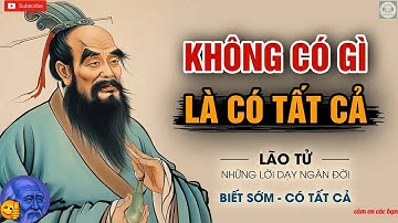 Lão Tử   NGHE TRƯỚC 50 TUỔI  Những lời dạy và triết lý sống An Lạc   Triết lý Đạo giáo