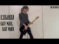 弾いてみた: D'ERLANGER - EASY MAKE, EASY MARK [cover]