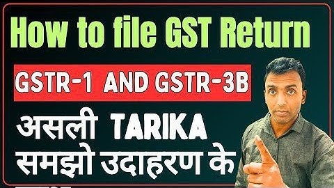 How to file gat return GSTR 1 and Gatr 3b