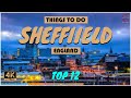 Sheffield (England) ᐈ Things to do | What to do | Places to See ☑️