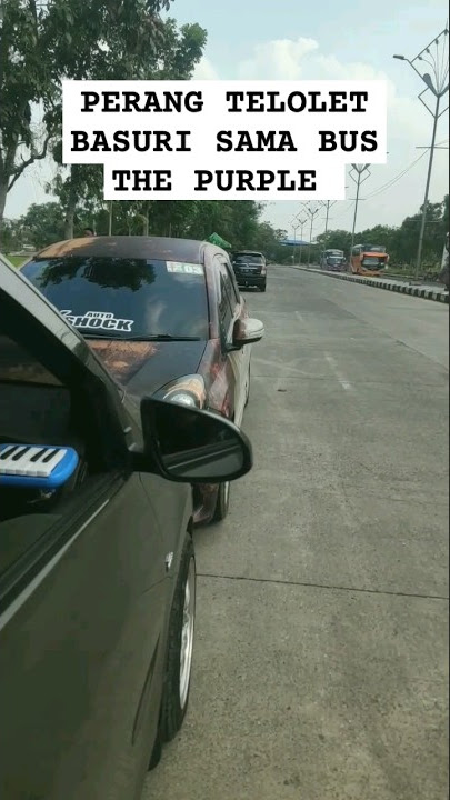 PERANG TELOLET BASURI  VS BUS THE PURPLE #teloletbasuri #basuri #telolet