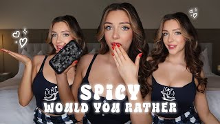 *SPICY* would you rather?! | Ruby mae