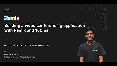 Remix: Building a video conferencing application with Remix and 100ms #4 | Live stream
