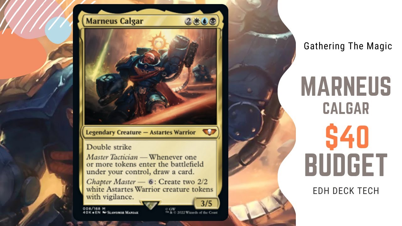 Marneus Calgar 40 BUDGET Deck Tech MTG EDH Magic The Gathering