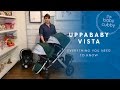 UPPAbaby Vista 2017 Stroller | How to EVERYTHING YOU NEED TO KNOW