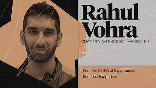 Rahul Vohra on product market fit | Block Party 2021